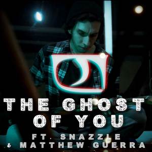 The Ghost of You (Metal Version)