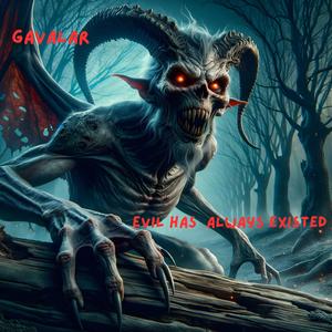 evil has always existed