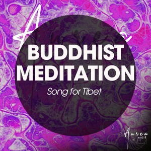 Buddhist Meditation Song for Tibet