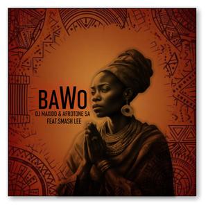 Bawo (Explicit)
