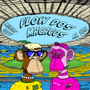 FLOW DOS MACACOS (Explicit)