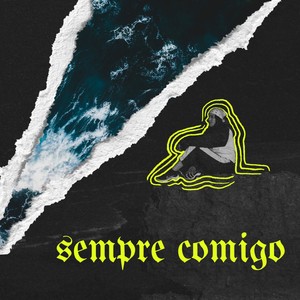 Sempre Comigo (Explicit)