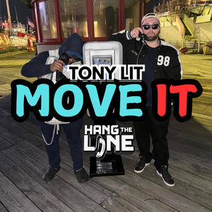 Move It (Hang The Line) [Explicit]