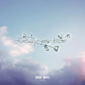 Baby You Know (Prod by. BWS)