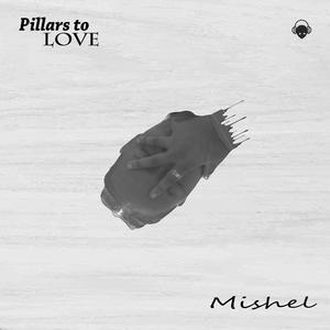 Pillars to Love (Explicit)