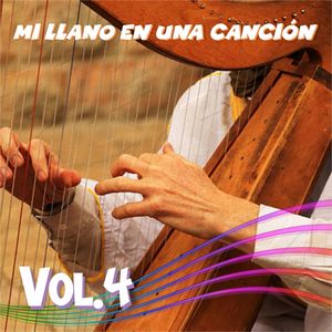 Mi Llano En Una Canción, Vol.4