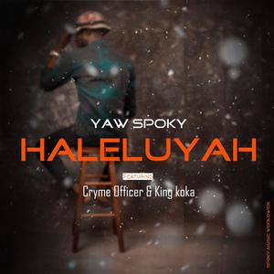 Haleluyah(feat. Cryme officer & King koka)