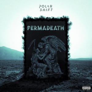 Permadeath (Explicit)