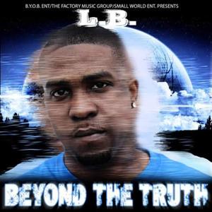 Beyond The Truth (Explicit)