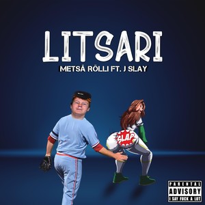 Litsari(feat. J Slay) (Explicit)