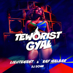Teworist Gyal (Explicit)