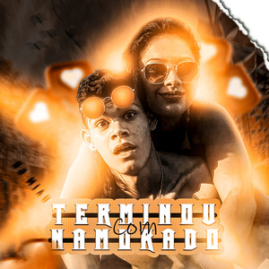 Terminou Com Namorado (Explicit)