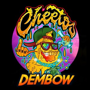 CHEETOS DEMBOW