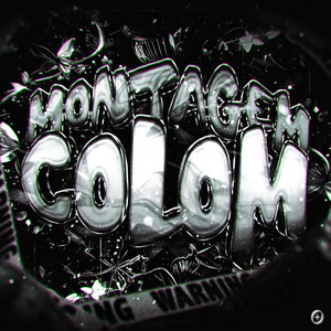 MONTAGEM COLOM (Slowed|Explicit)