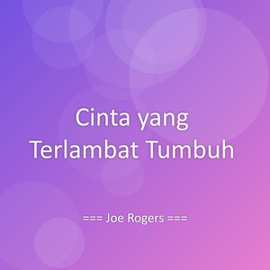 Cinta yang Terlambat Tumbuh