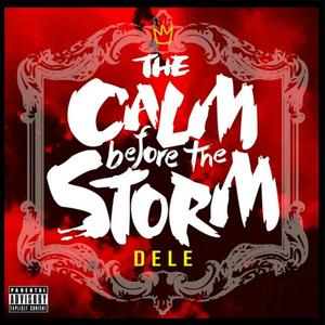 The Calm Before the Storm (Explicit)