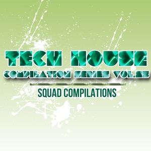 Tech House Compilation Series Vol. 1