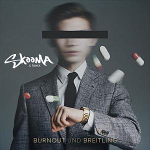 Burnout und Breitling (feat. RAW.K) (Explicit)
