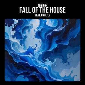 Fall of the House