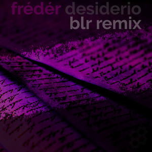 Desiderio (BLR Remix / Extended)