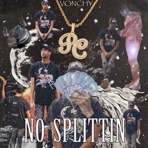 No Splittin (Explicit)