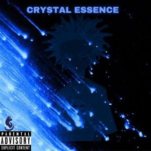 CRYSTAL ESSENCE (Explicit)