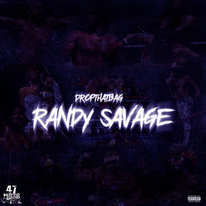 Randy Savage (feat. Criminal Manne) [Explicit]