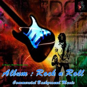 Rock n Roll - Commercial Background Music