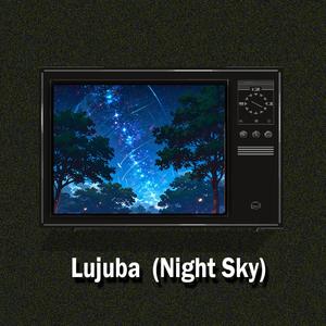 Lujuba (Night Sky) (feat. Dj Matin Endo|African Lofi)