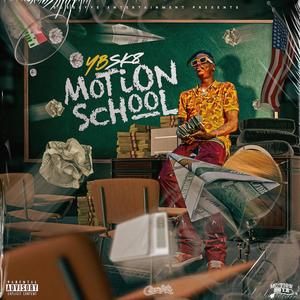 Motion School (Explicit)