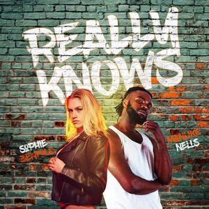 Really Knows (feat. Man Like Nells) [Explicit]