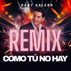 Como Tú No Hay (Remix|Explicit)