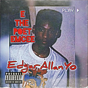Edgar Allen Yo (Explicit)