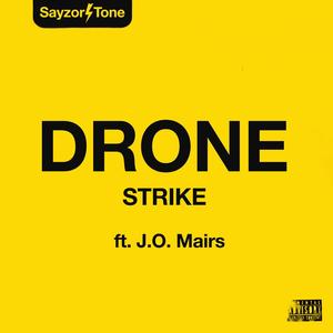 Drone Strike (feat. J.O. Mairs) (Explicit)