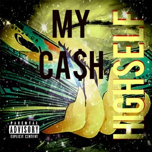 My Cash (Explicit)