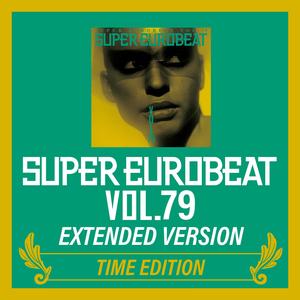 SUPER EUROBEAT VOL.79 EXTENDED VERSION TIME EDITION