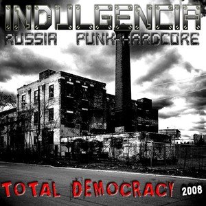 Total Democracy (Explicit)