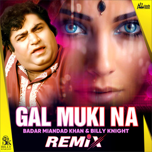 Gal Muki Na (Remix)