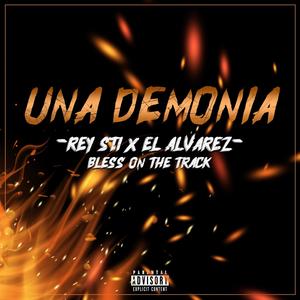 UNA DEMONIA (feat. El Álvarez)