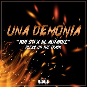 UNA DEMONIA(feat. El Álvarez)