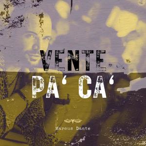 Vente Pa' Ca'