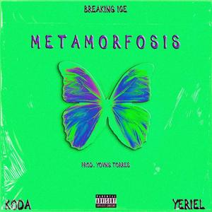 METAMORFOSIS (feat. Yeriel)