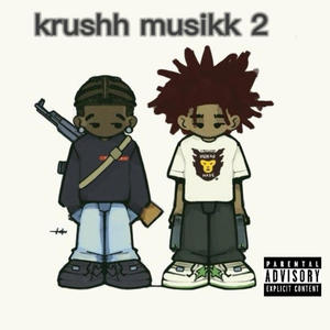 krushh musikk 2 (preview) [Explicit]