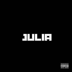 Julia (feat. AP. BLACKOUT) (Explicit)