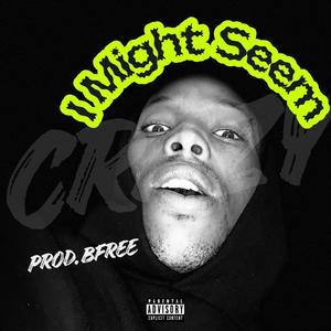I Might Seem (Explicit)
