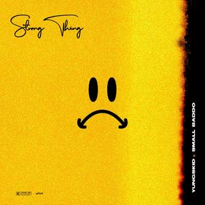 Strong Thing(feat. Small Baddo)