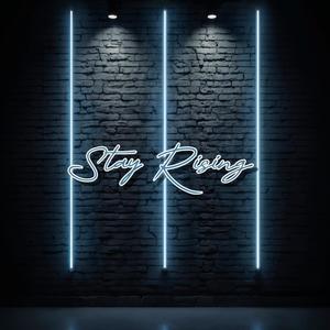 Stay Rising (feat. Spark Master Tape, Pertinence & RAIGN) (Explicit)