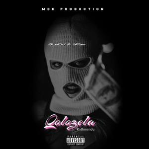 Qolozela (feat. 4fam & Kathmandu) (Radio Edit|Explicit)