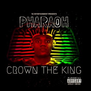 Crown the King (Explicit)