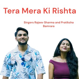 Tera Mera Ki Rishta